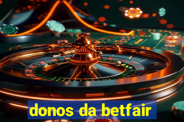 donos da betfair